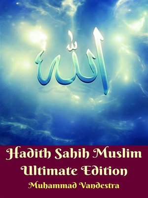cover image of Hadith Sahih Muslim Ultimate Edition